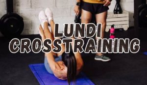 Chaque Jour Son Entraînement Lundi – Crosstraining